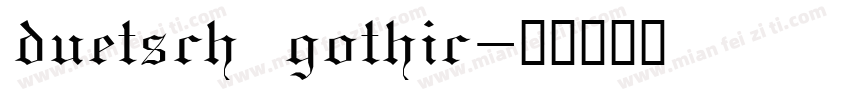 duetsch gothic字体转换